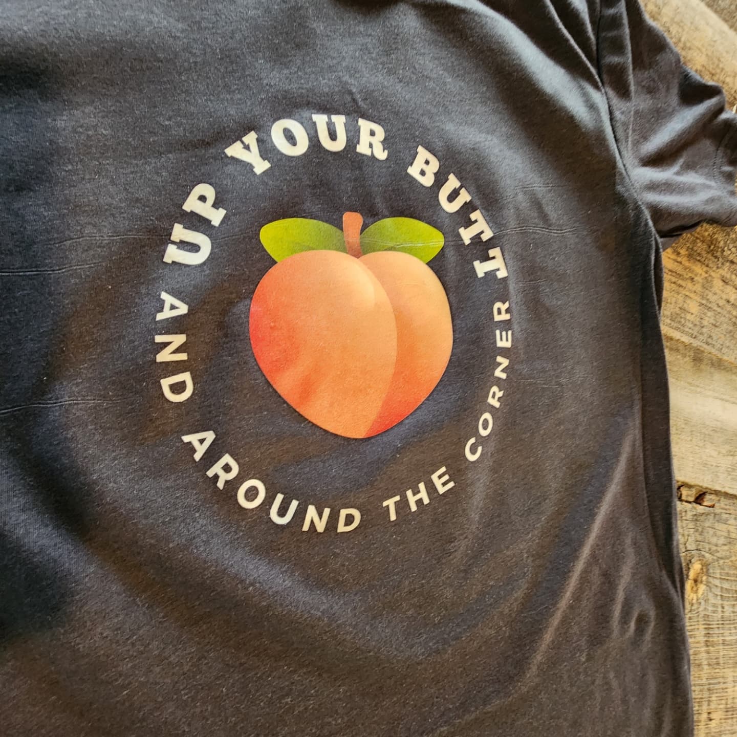 Up your butt- Unisex triblend